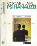 Cumpara ieftin Vocabularul Psihanalizei - Jean Laplanche, J.-B. Pontalis, Humanitas