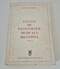 Ioan D Petrescu Studii de paleografie muzicala bizantina Volum 2