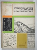 PRINCIPII SI METODE DE CERCETARE IN GEOGRAFIA FIZICA de TIBERIU MORARIU si VALERIA VELCEA , BUCURESTI ,1972 * PREZINTA HALOURI DE APA