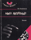 Carte Gh. Bratescu Magi blestemati, brosata, Magia Neagra, 115 pagini, 1990, romana