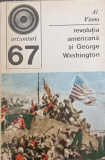 REVOLUTIA AMERICANA SI GEORGE WASHINGTON-AL. VIANU