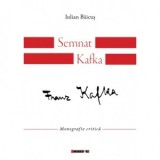 Semnat Kafka - Iulian Baicus
