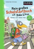 Mein gro&szlig;es Schulstartbuch mit Rabe Linus