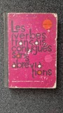 LES VERBES FRANCAIS, CONJUGUES SANS ABREVIATIONS - George Ghidu