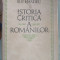 B.P. Hasdeu, Istoria critică a rom&acirc;nilor, 1984, cartonata si supracoperta