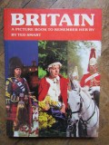 Britain, a Picture Book to Remember Her By by Ted Smart