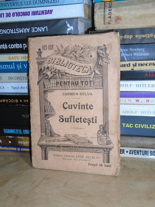 CARMEN SYLVA - CUVINTE SUFLETESTI , ALCALAY