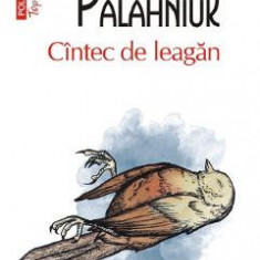 Cantec de leagan - Chuck Palahniuk