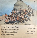 CORUL DE COPII AL RADIOTELEVIZIUNII ROM. VINIL,LET CHILDREN SING(3&quot;/ST-EXE 03662