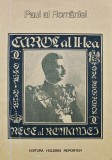 Cumpara ieftin Carol al II-lea Rege al Romaniei, Paul al Romaniei, 1991, Holding Reporter, 280 pagini, Istorie, Brosata, Stare Acceptabila