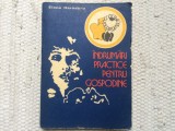 Indrumari practice pentru gospodine elena herovanu ed III-a ed. tehnica 1976 RSR, Alta editura