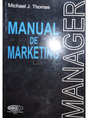 Michael J. Thomas - Manual de marketing (editia 1998) foto