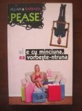 El e cu minciuna Ea vorbeste-ntruna , Allan Pease