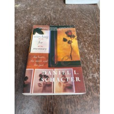 Daniel Schacter Searching for Memory