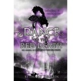 Dance of the Red Death (Masque of the Red Death)