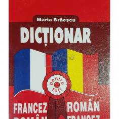 Maria Braescu - Dictionar francez-roman, roman-francez (editia 2004)
