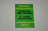 Letopisetul Tarii Moldovei - De neamul moldovenilor - Miron Costin