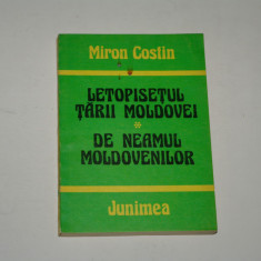 Letopisetul Tarii Moldovei - De neamul moldovenilor - Miron Costin