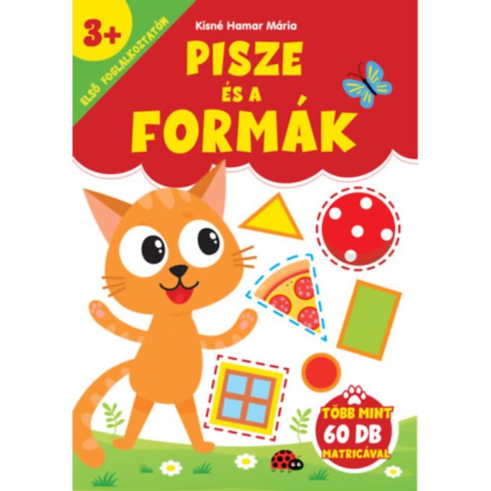 Pisze &eacute;s a form&aacute;k - Kisn&eacute; Hamar M&aacute;ria