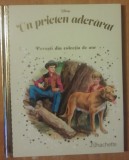Un Prieten Adevarat, Disney, Povesti Din Colectia De Aur