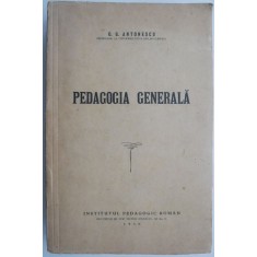 Pedagogia generala &ndash; G. G. Antonescu