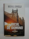 JOCUL DE DOMINO - MICHAEL CONNELLY