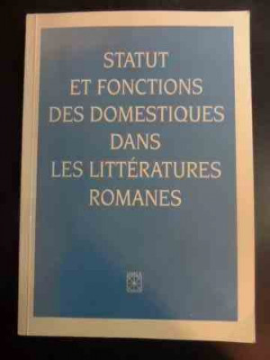 Statut Et Fonctions Des Domestiques Dans Les Litteratures Rom - Czeslaw Grzesiak ,545814 foto