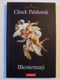BLESTEMATI , roman de CHUCK PALAHNIUK , 2012