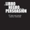 El Libro Negro de La Persuasion