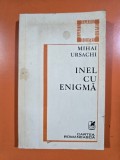 Inel cu enigma - Mihai Ursachi
