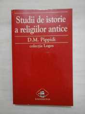 STUDII DE ISTORIE A RELIGIILOR ANTICE -D.M.PIPPIDI -1998 foto