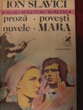 Ion Slavici - PROZA POVESTI NUVELE MARA vol.1