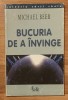 Bucuria de a invinge de Michael Beer. Carti cheie