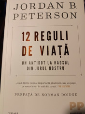 12 REGULI DE VIATA - JORDAN B. PETERSON, ED TREI 2018,423 PAG, foto