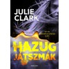 Hazug j&aacute;tszm&aacute;k - Julie Clark