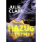Hazug j&aacute;tszm&aacute;k - Julie Clark
