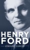 Henry Ford: A Life (Lives and Legacies Series) - Biografia lui Henry Ford in Engleza