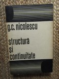 G C NICOLESCU - STRUCTURA SI CONTINUITATE