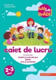 Limbă și comunicare | Științe | Om și societate - caiet de lucru pentru 2-3 ani - Paperback - Ioana Andreea Cioc&acirc;lteu, Mădălina Radu, Maria Ricu, Miha, Auxiliare scolare