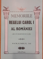 Memoriile Regelui Carol I al Romaniei (de un martor ocular) volumul XI foto