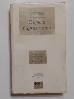 Henry Miller - Tropicul Capricornului (Vezi Descrierea) foto