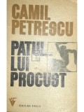 Camil Petrescu - Patul lui Procust (Editia: 1973)