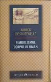 SIMBOLISMUL CORPULUI UMAN-ANNICK DE SOUZENELLE