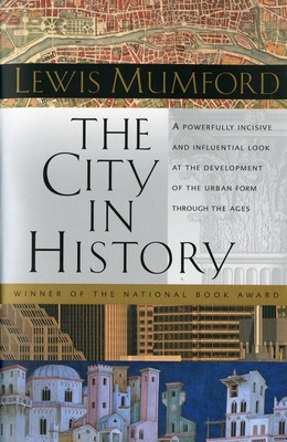 The City in History: Its Origins, Its Transformations, and Its Prospects foto