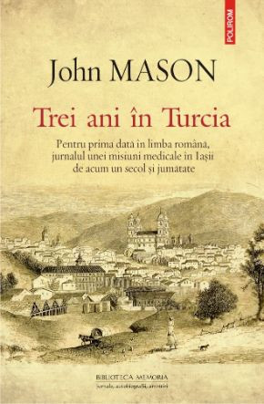 Trei ani in Turcia &ndash; John Mason