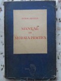 MANUAL DE MORALA PRACTICA-TUDOR ARGHEZI-230612