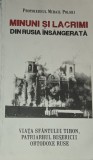 MINUNI SI LACRIMI DIN RUSIA INSANGERATA Mihail Polski