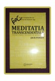 Meditatia Transcedentala - Jack Forem, Editura Atman, 2014, Carte Spiritualitate si Ezoterism