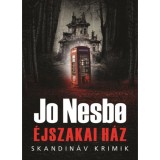 &Eacute;jszakai H&aacute;z - Jo Nesbo