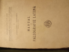 MANUAL DE PALEOGRAFIE LATINA - CONSTANTIN ANDREESCU 1939 248 pag foto